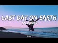 Tai Verdes LAst DAy ON EaRTh Lyrics mp3
