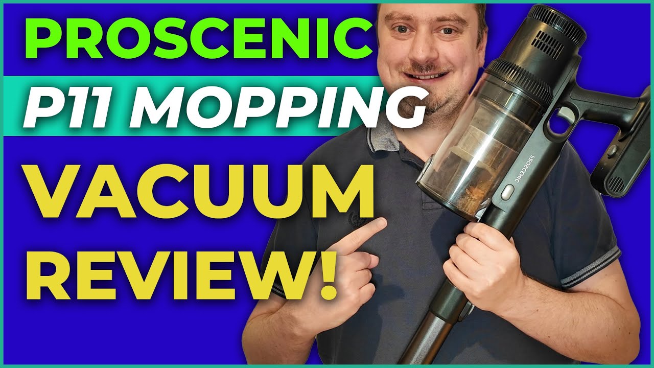 Proscenic P11 cordless vacuum cleaner review