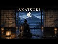 Akatsuki: Dawn Dojo Samurai Music for Study, Focus &amp; Morning Routine [2+ Hours]