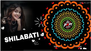 Shilabati (Circuit Mix) Dj Malay Bls X Dj Munna Bls X Dj PS-SIRON || DJ PAPI ANGUL