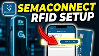 How to authenticate your EV charging RFID with SemaConnect - Step By Step