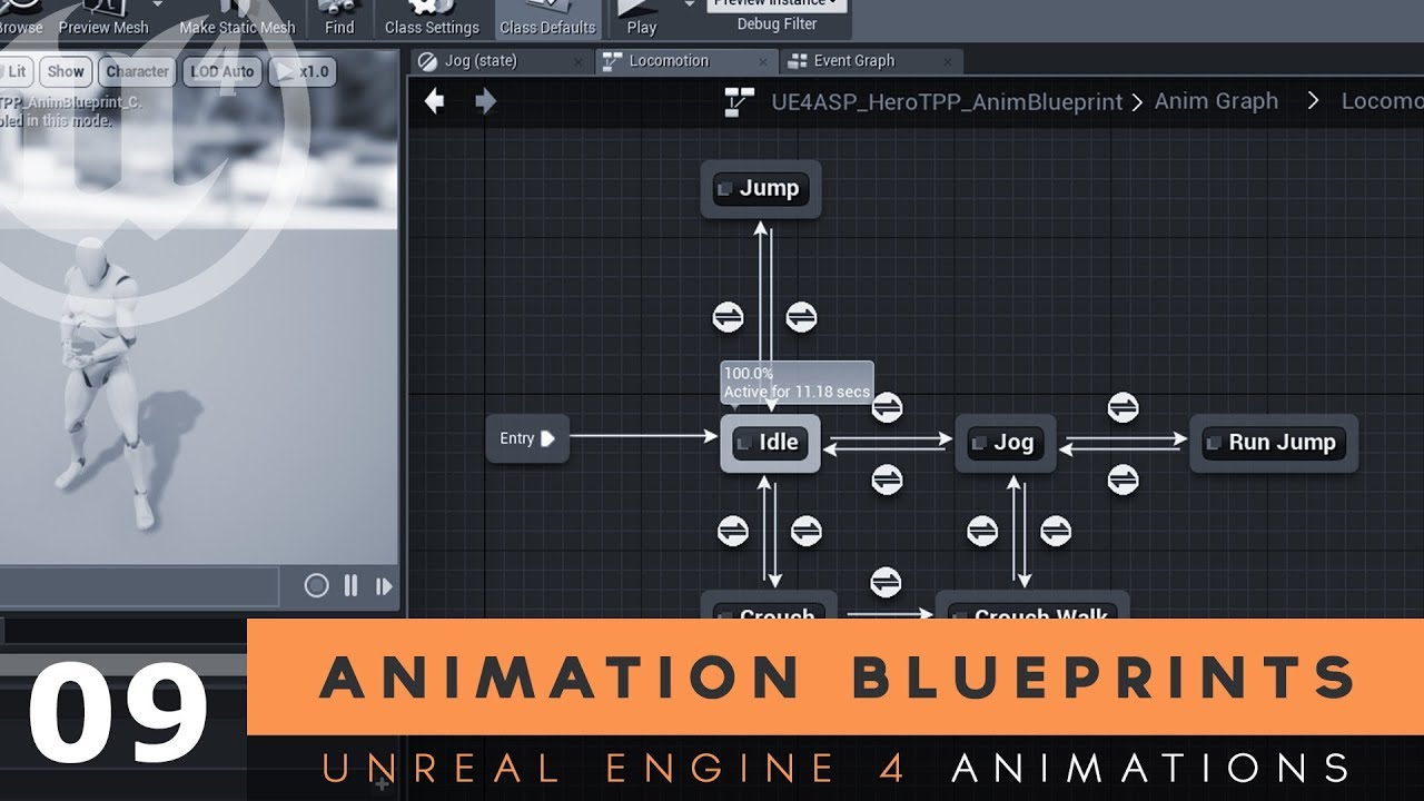 Animation Blueprints 9 Unreal Engine 4 Animation Essentials Tutorial Series Youtube