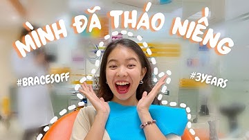 VLOG - MÌNH ĐÃ THÁO NIỀNG!! | GETTING MY BRACES OFF