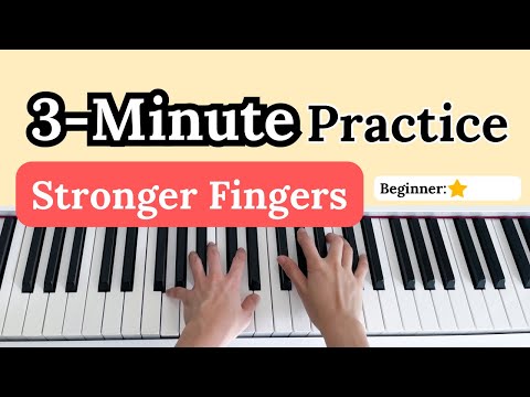 3-Minute Finger Exercises for Piano Beginners | Stronger Fingers