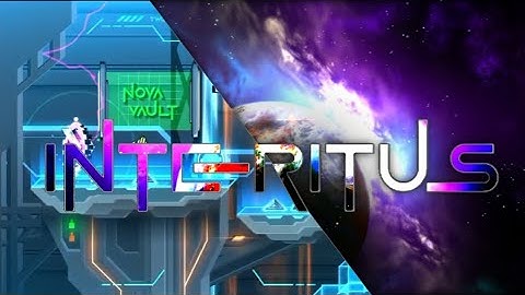 Space Gauntlet Contest // Interitus [ Preview 1 ] + Full Gameplay by @atrocious_grace