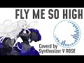 【夢ノ結唱 ROSE】FLY ME SO HIGH/m.o.v.e 【Synthesizer V AI 】カバー #move #synthesizerv