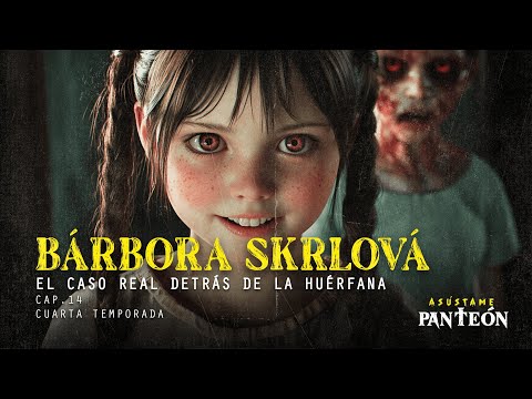 Bárbora Skrlová: The True Story Behind Orphan