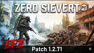 Zero Sievert- 1.2.71- EFZ remod Pt1