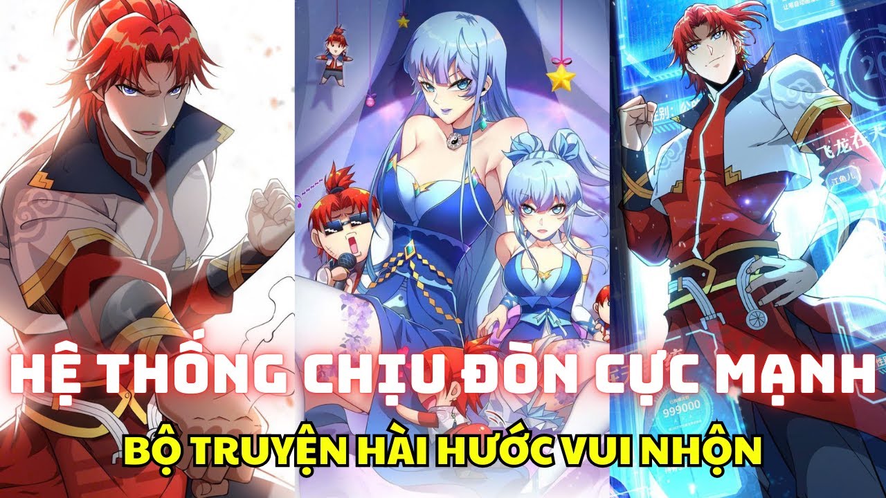 Full 1-92 - Xuyên Không Vào Tên Phế Vật, Nhưng Có Hệ Thống Chịu Đòn, Càng Bị Đánh Càng Mạnh