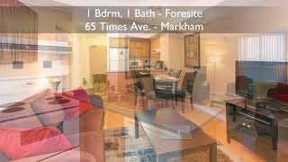 1 Bdrm, 1 Bath - Foresite - 65 Times Ave. - Markham - PremiereSuites.com