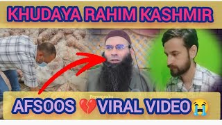 Khudaya Rahim Kashmiri Viral Video Peer Speaks
