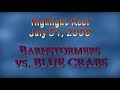 Blue Crabs Highlight Reel July 31st, 2009