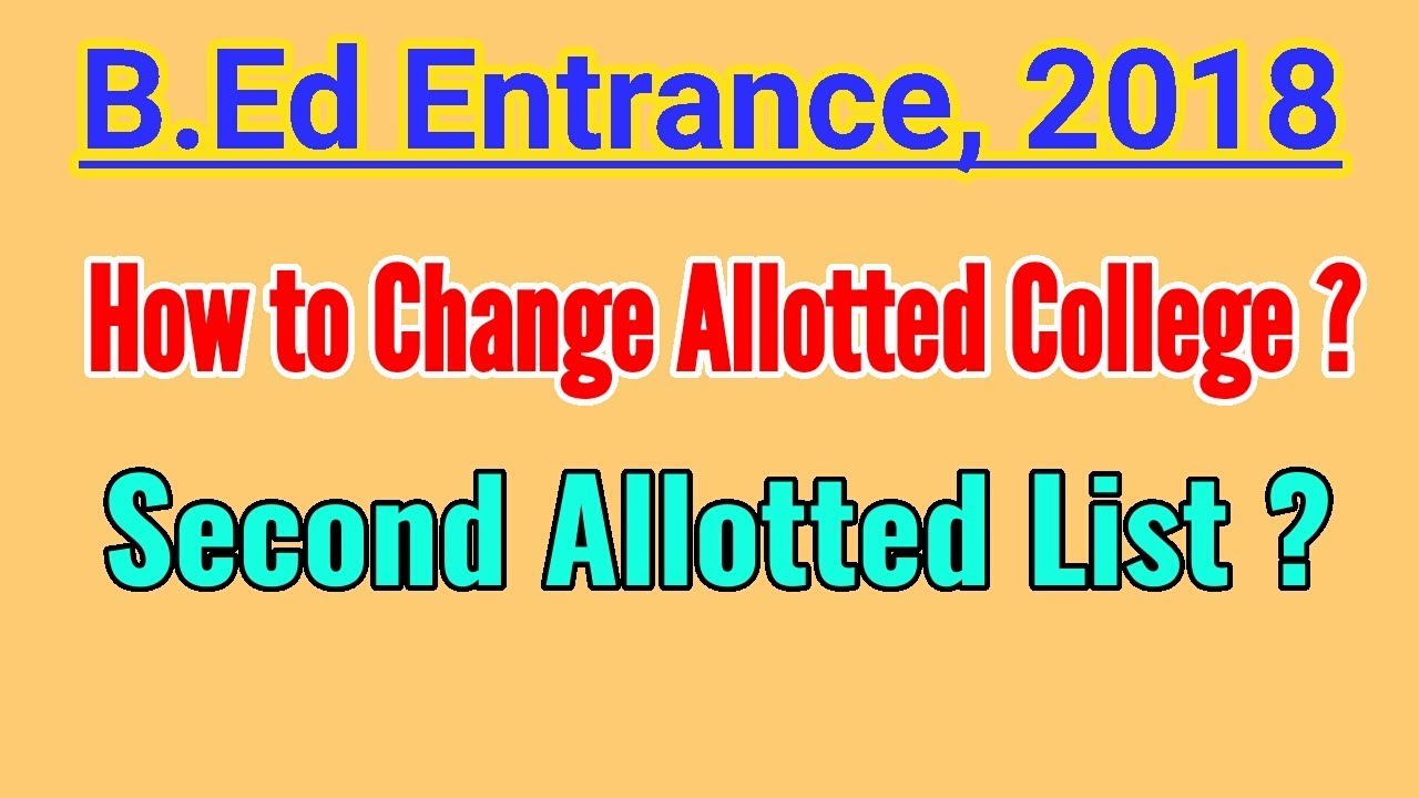 GU B.Ed Entrance How To Change Allotted College ? Second Allotted List
