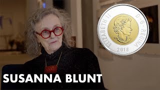 Susanna Blunt - Renowned artist talks about her career and design of Canadian currency. Content