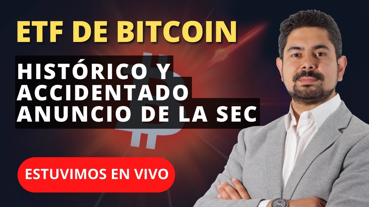 Cómo fue el Anuncio de la SEC en Vivo del ETF de BTC ¿Hará historia?  11.01.24