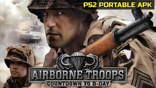 Airborne Troops: Countdown to D-Day (PS2 Portable apk) Android Gameplay offline 