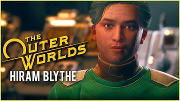 HIRAM BLYTHE | THE OUTER WORLDS GAMEPLAY | PART 21