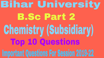 B.Sc. Part 2 Chemistry Subsidiary||Bihar University||Chemistry|| Brabu||Tdc part 2 Chemistry