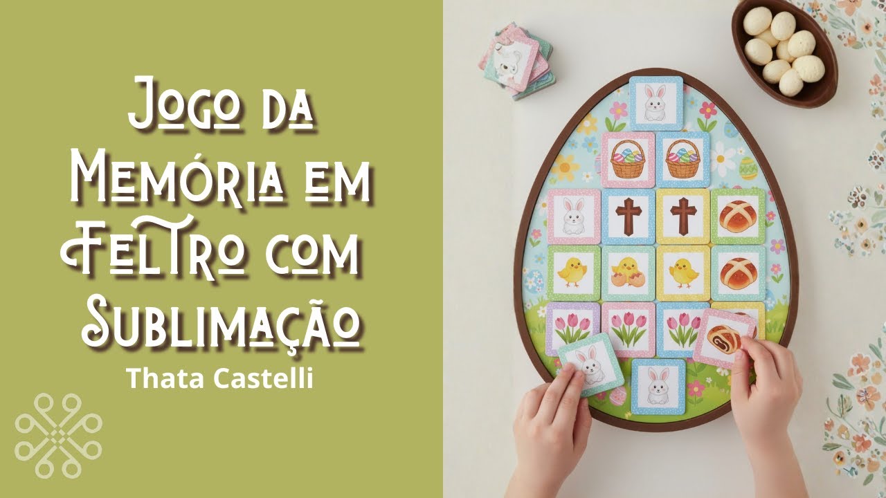 Como Fazer Jogo da Memória em Feltro com Sublimação – Passo a Passo com Thata Castelli | ANR