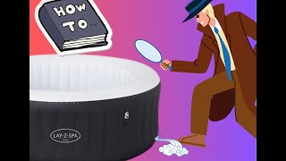 How to Find Locate a Slow Puncture for your Inflatable Hot Tub layzspa   Bestway   Cleverspa   mspa