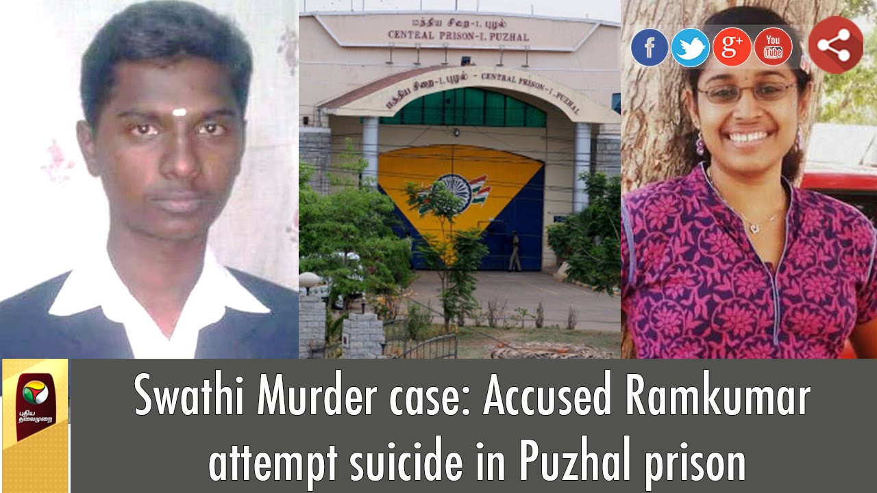 Swathi Murder case: Accused Ramkumar attempt suicide in Puzhal prison