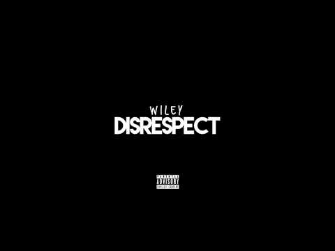 Wiley - Disrespect - (Dot Rotten Send)