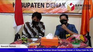 Live Streaming Bawaslu Demak Menegakkan Keadilan Pemilu