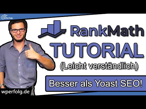 Komplettes RANK MATH Tutorial (2022 | Deutsch): Besser als Yoast SEO! | TOP WordPress SEO Plugin