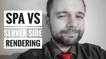 Spa vs server side rendering