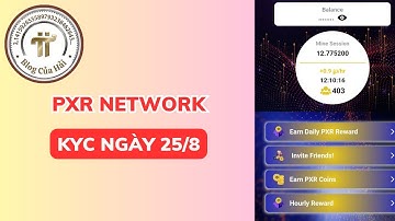 Chuẩn Bị KYC PXR NETWORK l Blog Của Hải