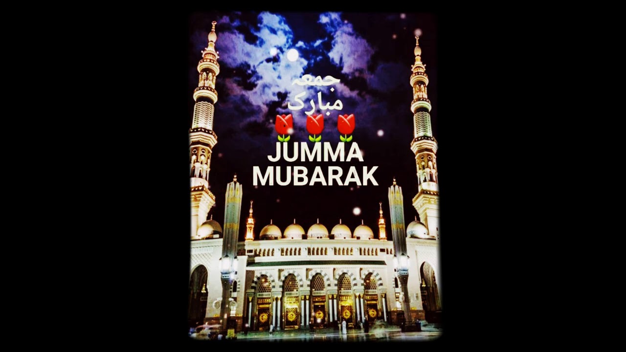 Jumma Mubarak Whatsapp Status video | Beautiful naat status ...