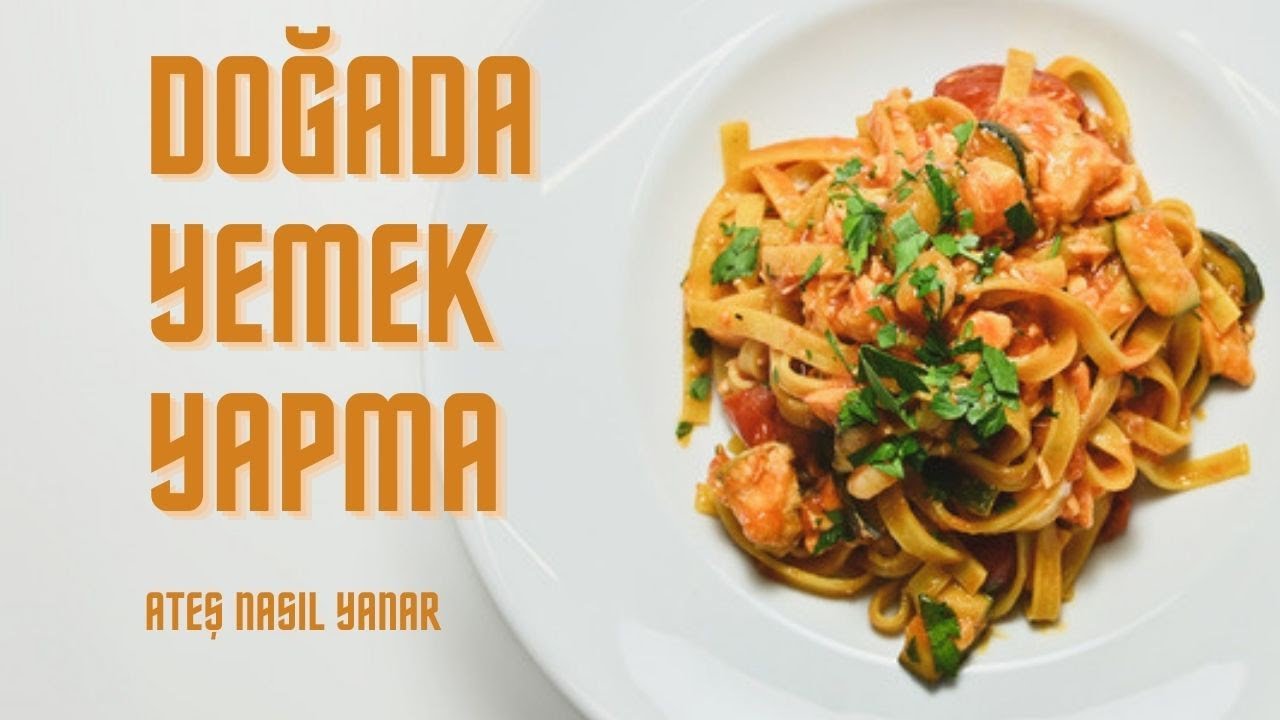 Doğada kamp yemeği yapımı :Eating in nature doğada yaşam #doğa #yemek #yemektarifleri