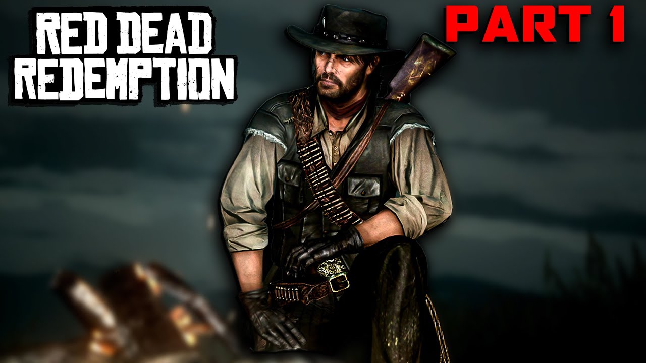 Feels Like A New Game! - Red Dead Redemption Playthrough Part 1 - YouTube