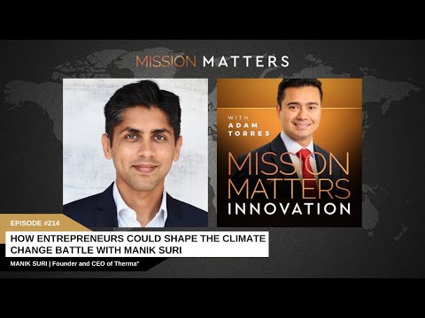 How Entrepreneurs Could Shape the Climate Change Battle with Manik Suri