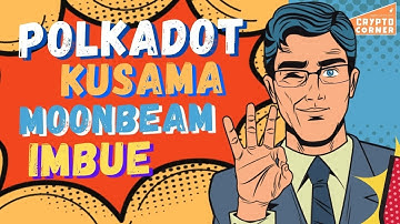 Deep Dive Into Polkadot, MoonBeam, Kusama & More Parachains with Guest KryptosChain