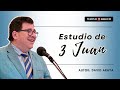 2 Puntos Importantes en 3 Juan | David Araya