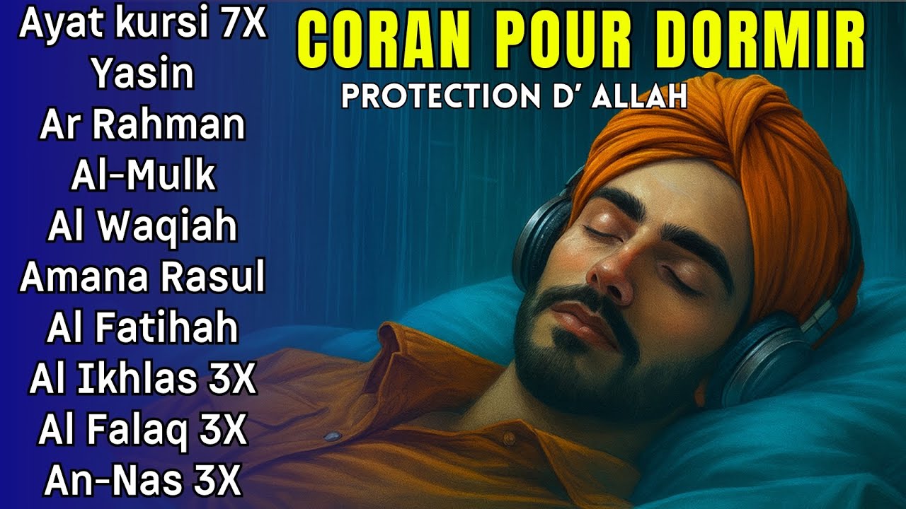 Coran pour dormir - Doua Islamique - Protection d’Allah - Prière du soir apaisante