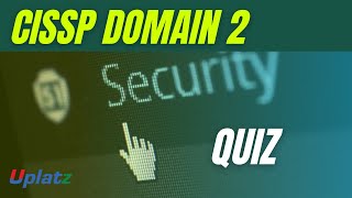 CISSP Domain 2 Quiz | Asset Security | Become CISSP Certified Professional | Cybersecurity | Uplatz