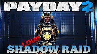 Shadow Raid - Death Wish Loud with friends - Custom Heist (Payday 2 Mods)