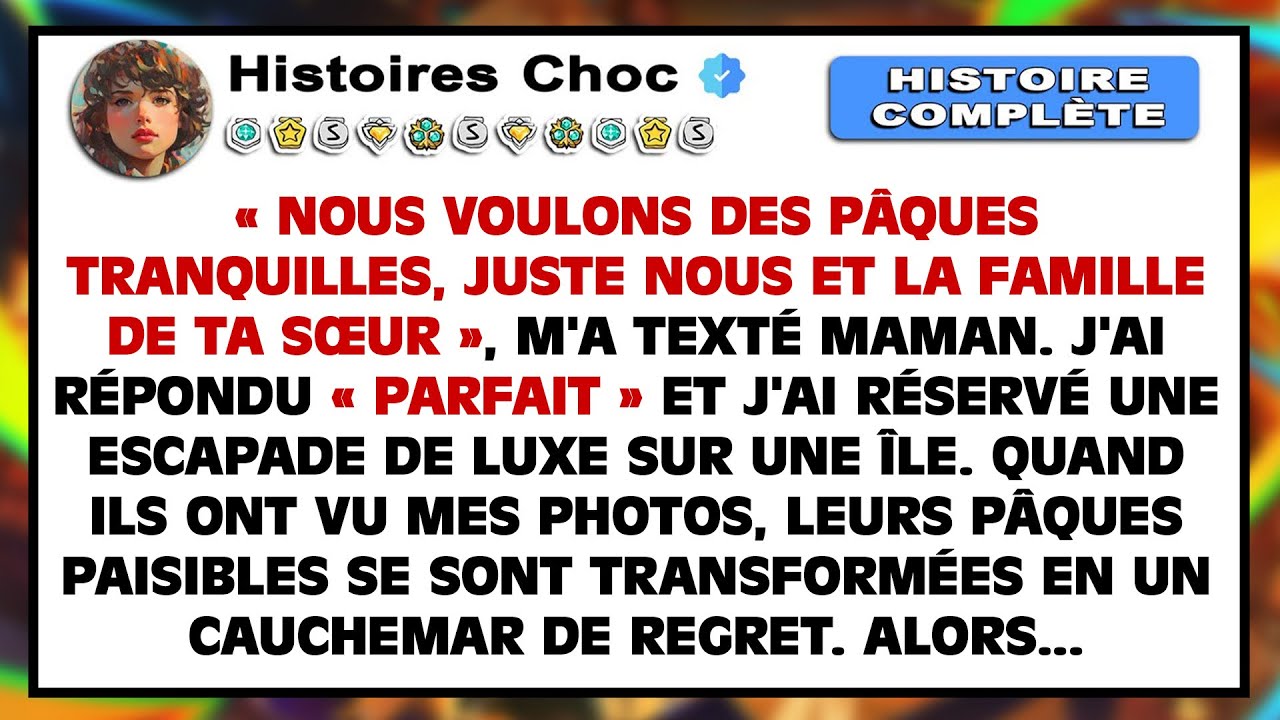 Mes parents ont dit : « Fais l'impasse sur Pâques cette année, nous avons besoin d'espace. » Quand