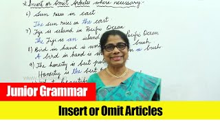 Insert or Omit Articles | Junior grammar for Beginners | Learn English Grammar