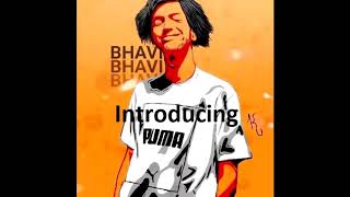 Bhavi - Introducing