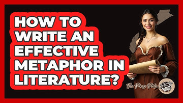 How To Write An Effective Metaphor In Literature? - The Prose Path