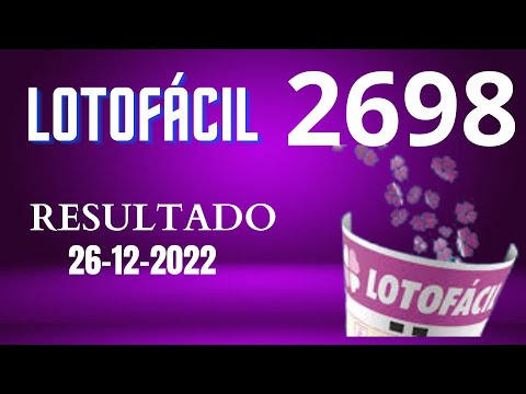 Lotofácil de Hoje - Sorteio  Concurso 2698  - Resultado  26/12/22 - Lotofácil 2698 - Sorteio 2698