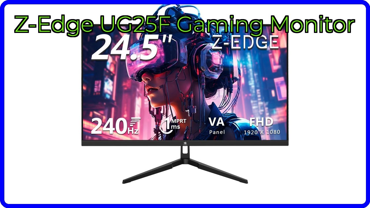 REVIEW (2026): Z-Edge UG25F Gaming Monitor. ESSENTIAL details