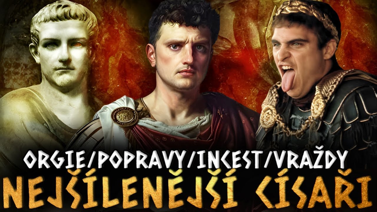 Nejšílenější císaři Římské říše - zvrhlosti, které šokovaly svět | Historie