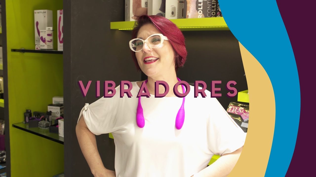 Especial Sex Shop: Rapidinha Sobre Vibradores