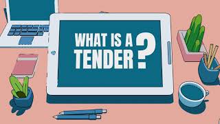 What is a tender (in less than 1 minute)