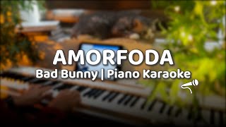 AMORFODA - BAD BUNNY (KARAOKE BEAT PIANO)