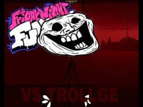 Trollge fnf